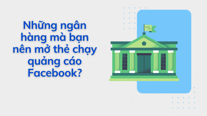 Nhung the ngan hang chay quang cao facebook 2021 7