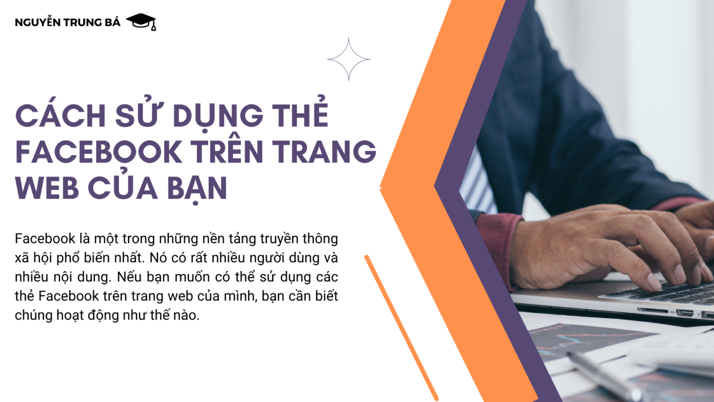 Cách sử dụng thẻ Facebook trên trang web của bạn