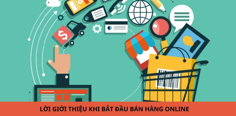 Lời giới thiệu khi bắt đầu bán hàng online