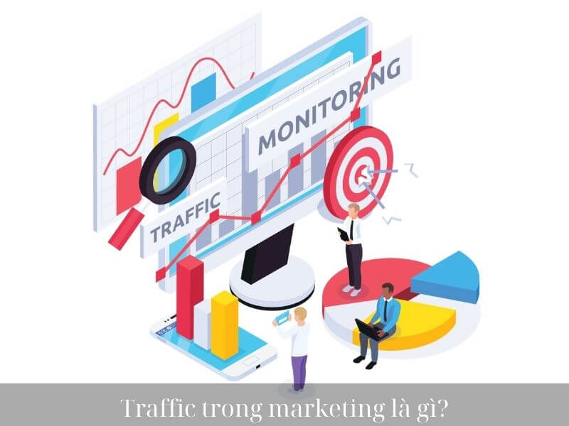 Traffic trong marketing là gì?