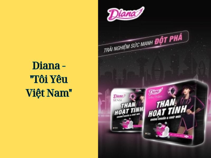 Các chiến dịch quảng cáo thành công ở Việt Nam - Diana