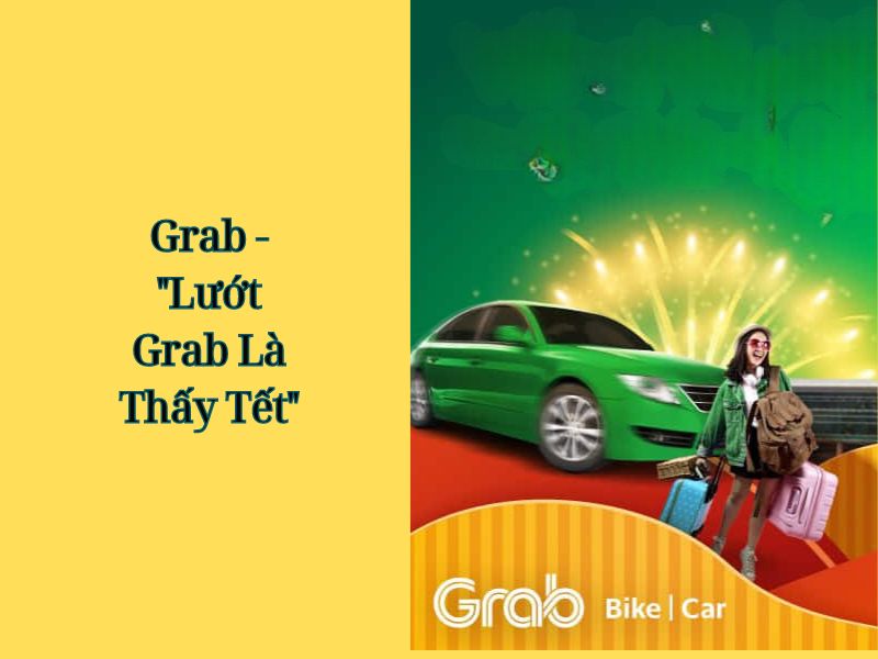 Các chiến dịch quảng cáo thành công ở Việt Nam - Grab