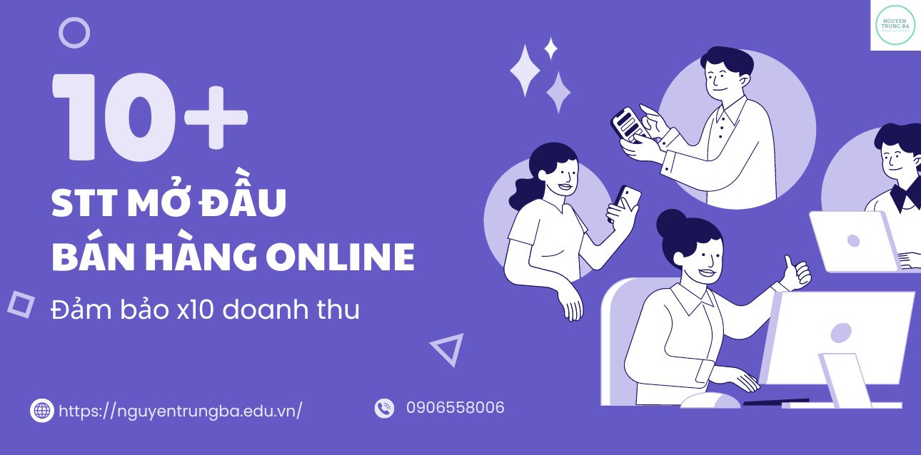 10+ STT mở đầu bán hàng online đảm bảo x10 doanh thu