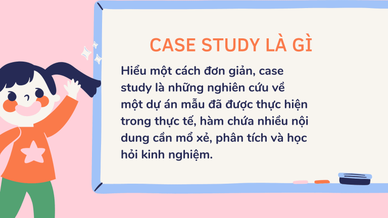 Case study là gì