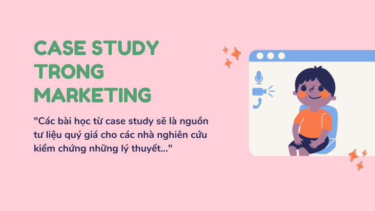 Case study trong Marketing