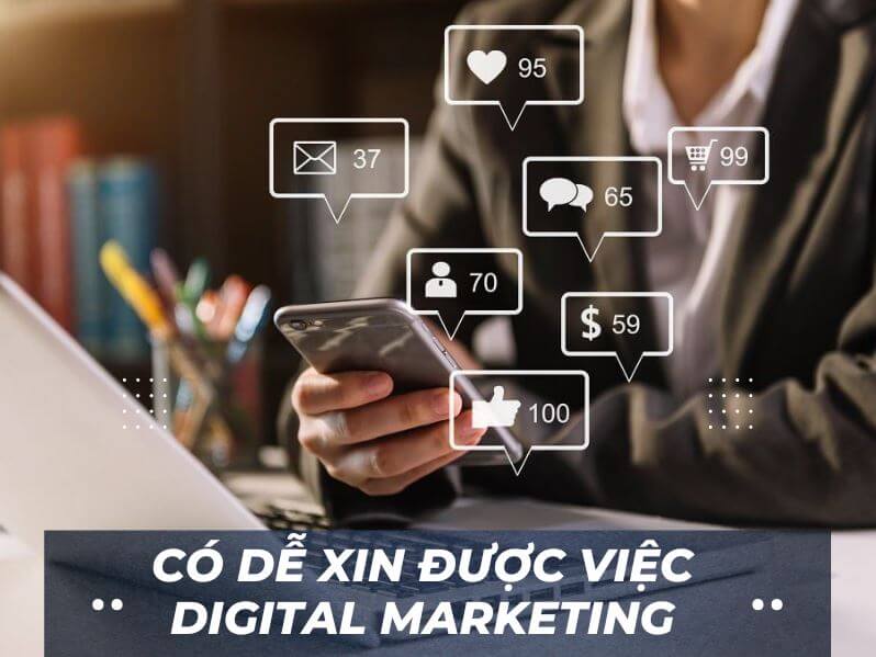 Học Digital Marketing ra làm gì - Có dễ xin được việc Digital Marketing