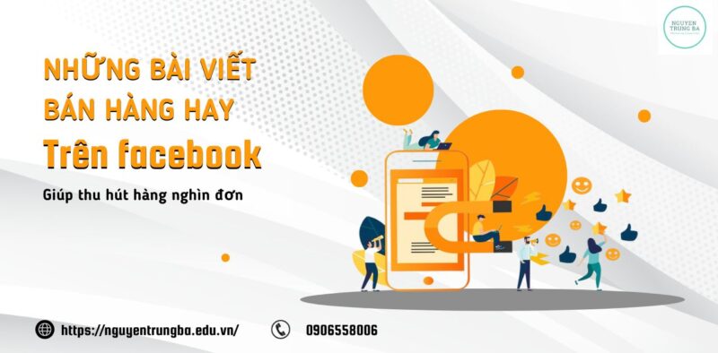 Những bài viết bán hàng hay trên facebook