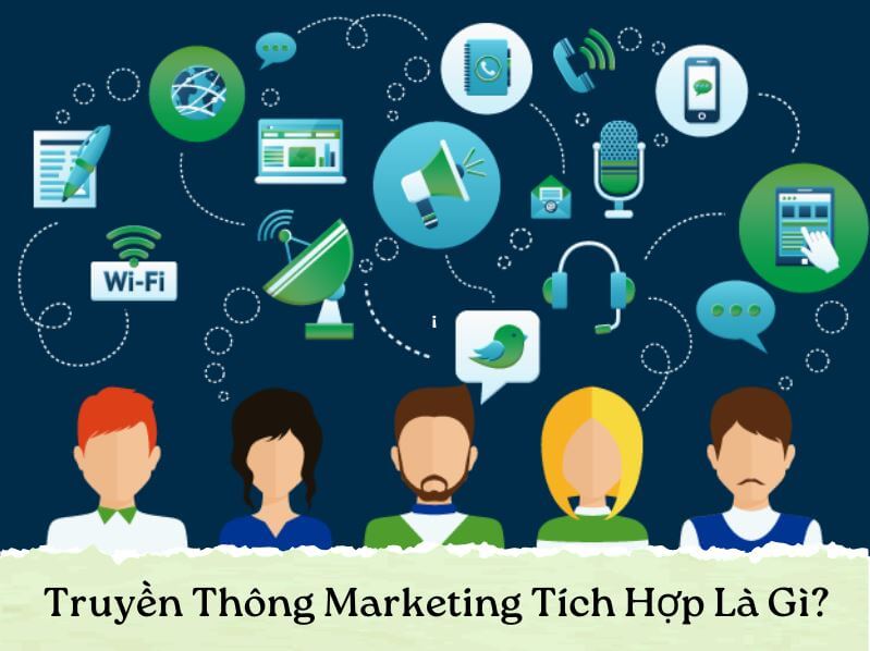 Ví dụ về truyền thông Marketing tích hợp - Thế nào là IMC