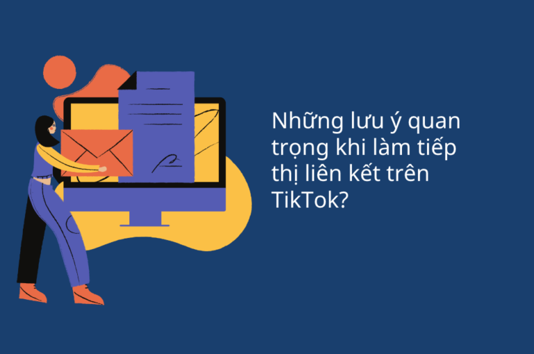 Lưu ý khi làm tiếp thị liên kết TikTok